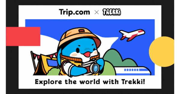 旅をしながら報酬をゲット！Trip.comがNFTコレクション「Trekki」を発表