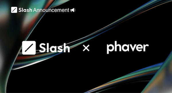 Slash Vision Labsが、Phaver $SOCIAL Summerに参加！Phaver-Up NFTホルダー等を対象にしたKey NFTコラボレーションとAMAを開催へ