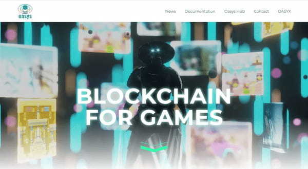 Oasysとは？ゲーム特化ブロックチェーンの特徴や仕組みを解説