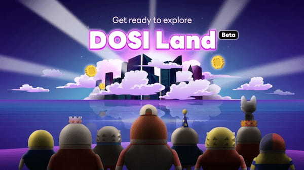 LINE NEXT、「DOSI」の景品プログラム「DOSI Land」のベータ版を提供開始