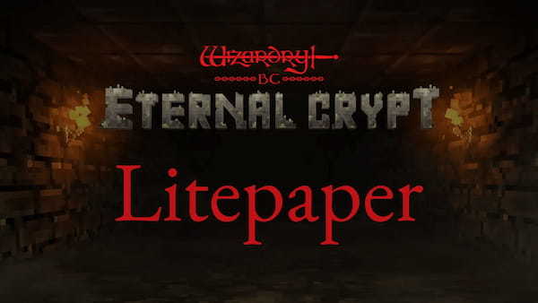 ブロックチェーンゲーム『Eternal Crypt – Wizardry BC -』のLitepaper公開！