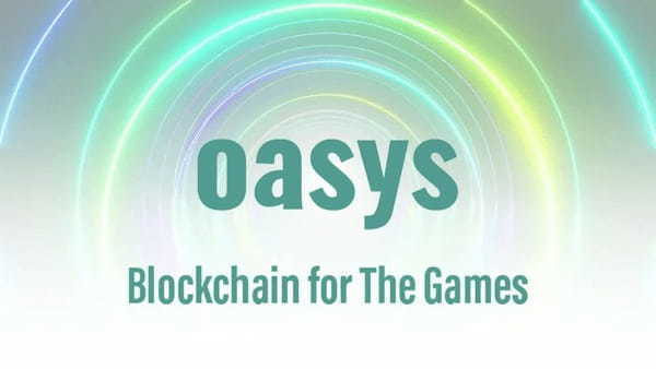 Oasysとは？ゲーム特化ブロックチェーンの特徴や仕組みを解説