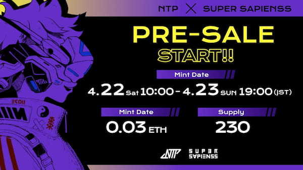 4月22日午前10時より『 NeoTokyoPunks × SUPER SAPIENSS 』 コラボレーションNFTプレセール開始に伴い保有特典の追加とコラボレーション特別サイトの公開を発表。