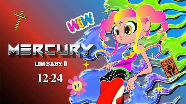 【LOM BABYシリーズ最新作12/24発売】NYでの新作発表が成功のうちに幕を閉じた「MERCURY」この冬ついに販売　先行販売イベントは12/16 会場はLIQUIDROOM