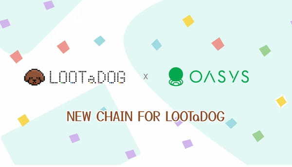 NFTわんこ育成アプリ「LOOTaDOG」でOasys DOGPASSがTCG Verseでフリーミント可能に