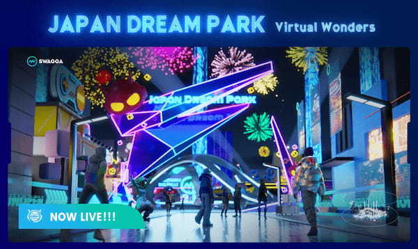 SWAGGAがメタバーステーマパーク「Japan Dream Park」をオープン！